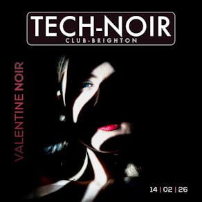 TECH-NOIR Club - Valentine Noir