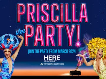Priscilla The Party!