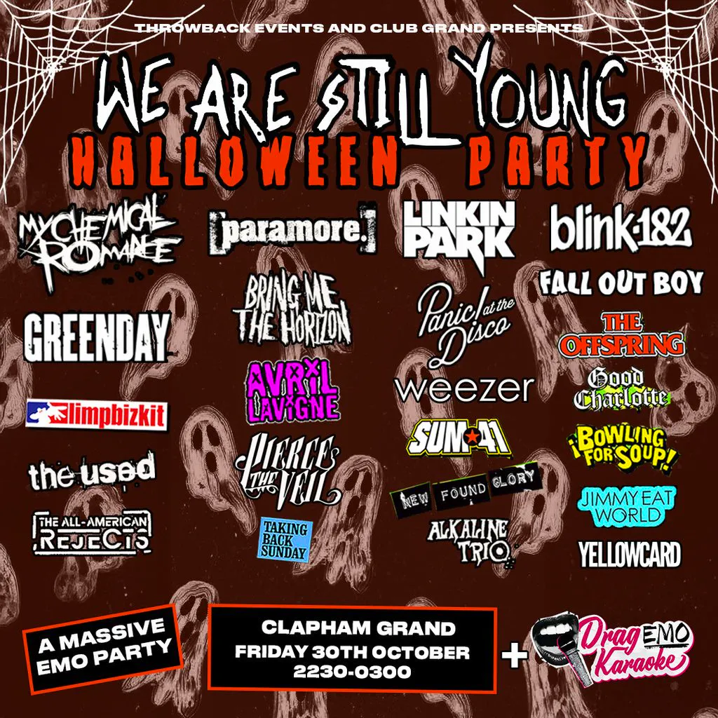 We Are Still Young -  Halloween Party (London) at Clapham Grand