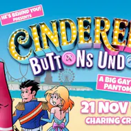 Cinderella: Buttons Undone! at Charing Cross Theatre