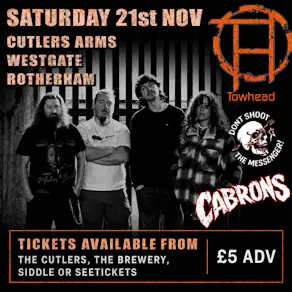 Towhead, Cabrons + Don't Shoot the Messenger