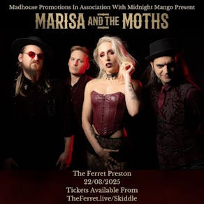 Madhouse Promotions Presents Marisa And The Moths