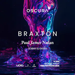 OSCURA FL presents Braxton and Paul James Nolan