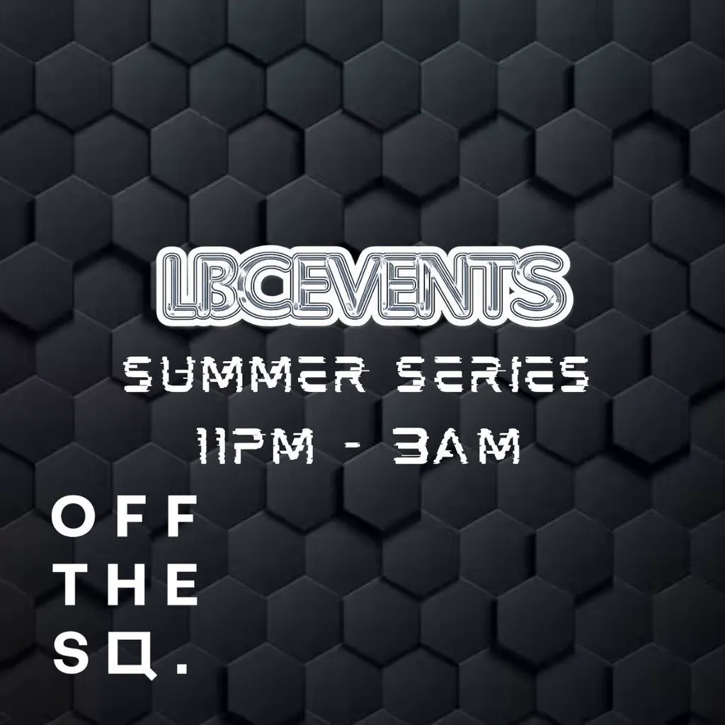 LBC Events Summer Series P3 at Off The Square