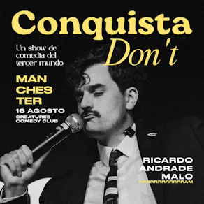 ConquistaDon't - Un show de comedia del Tercer Mundo | Tour Show