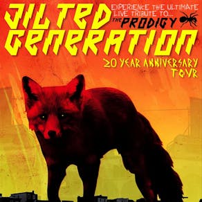 JILTED GENERATION - a live tribute to THE PRODIGY