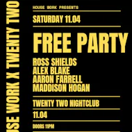 House Work presents Twenty Two | 11.04 at Twenty Two Night Club