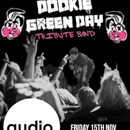 Dookie A Tribute To Green Day @Audio Glasgow Tickets | Audio Glasgow Glasgow  | Fri 15th November 2024 Lineup