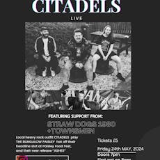 Citadels with support from StrawDogs 1980 & Townsman at The Bungalow Bar
