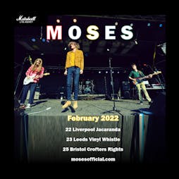 Moses + Support Tickets | The Jacaranda Club Liverpool  | Tue 22nd February 2022 Lineup