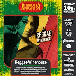 Reggae Winehouse Tickets | 2Funky Music Cafe Leicester  | Fri 10th May 2024 Lineup