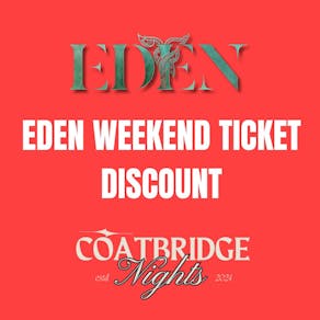 Eden Discount Weekend