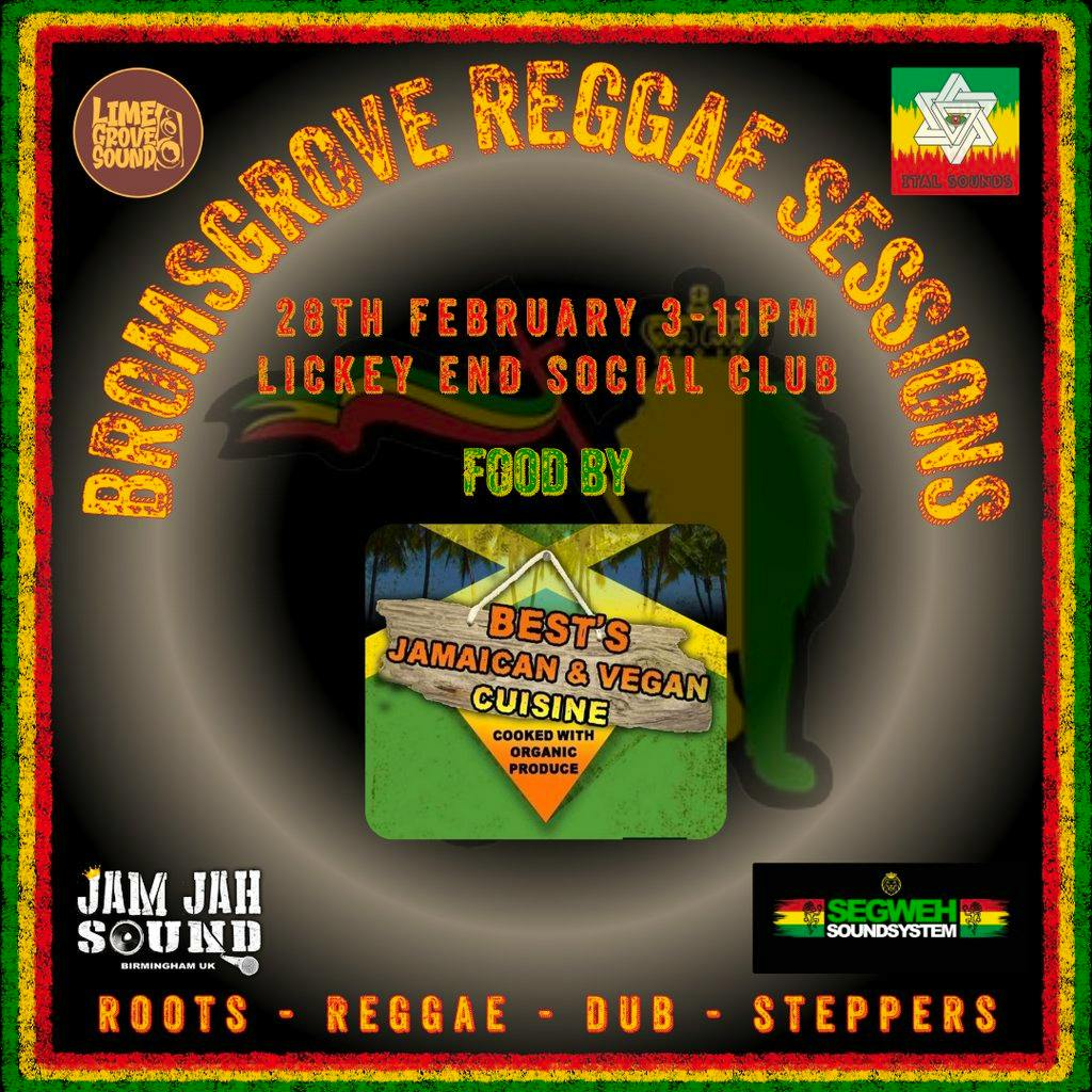 Bromsgrove Reggae Sessions at Lickey End Social Club