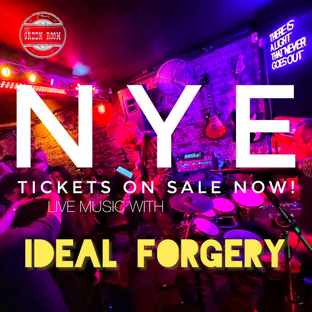 The Green Room NYE: Live with Ideal Forgery at The Green Room