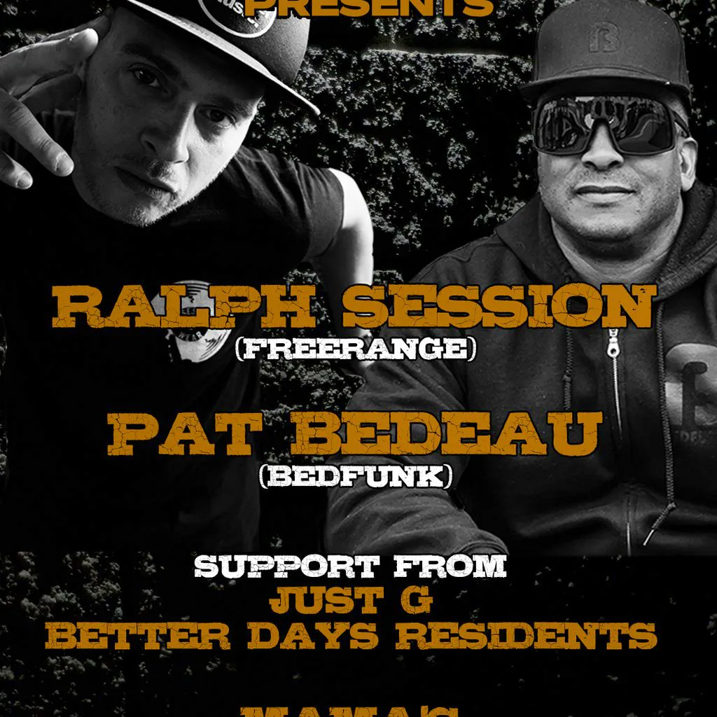 Better Days presents: Ralph Session and Pat Bedeau at Mama Roux's