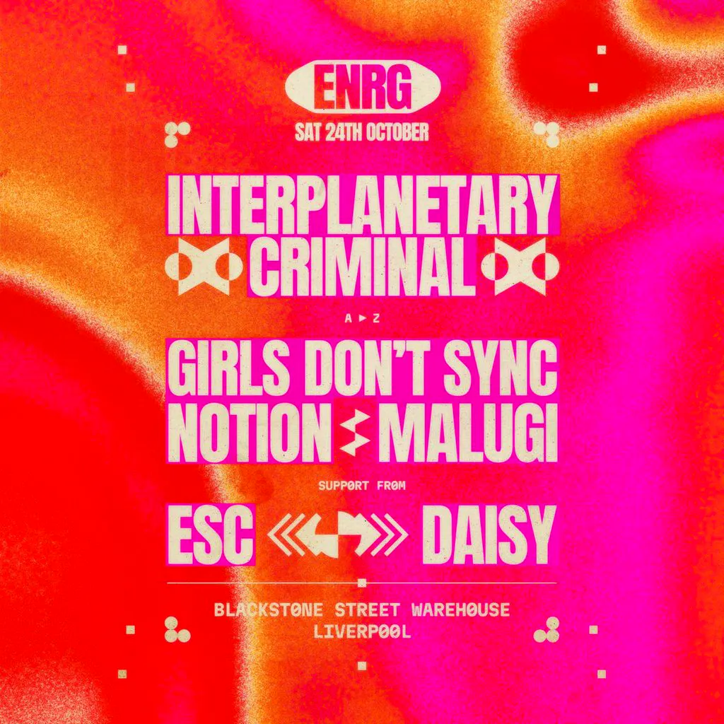 ENRG 10th Birthday - IPC, Malugi, Notion, Girls Don't Sync +more at Blackstone Street Warehouse