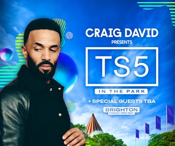 Craig David presents TS5 in the Park