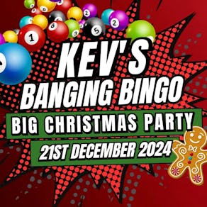 Big Christmas Party Kev's Banging Bingo