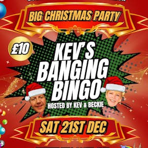 Big Christmas Party Kev's Banging Bingo