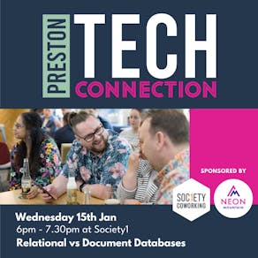 Preston Tech Connection: Relational vs Document Databases