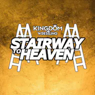 Kingdom Wrestling presents Stairway To Heaven at St Peters Church