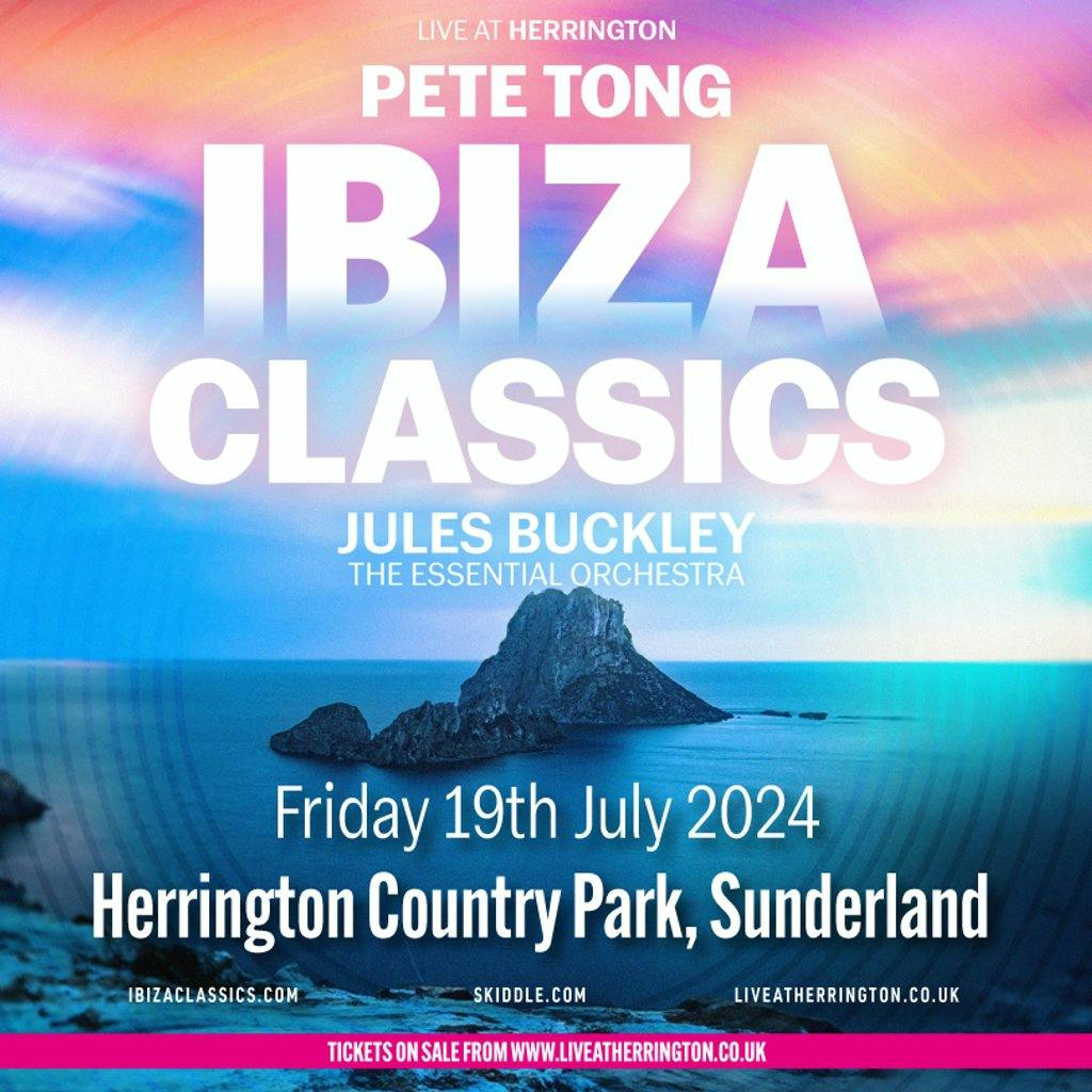 Live at Herrington: Pete Tong Ibiza Classics Tickets | Herrington ...
