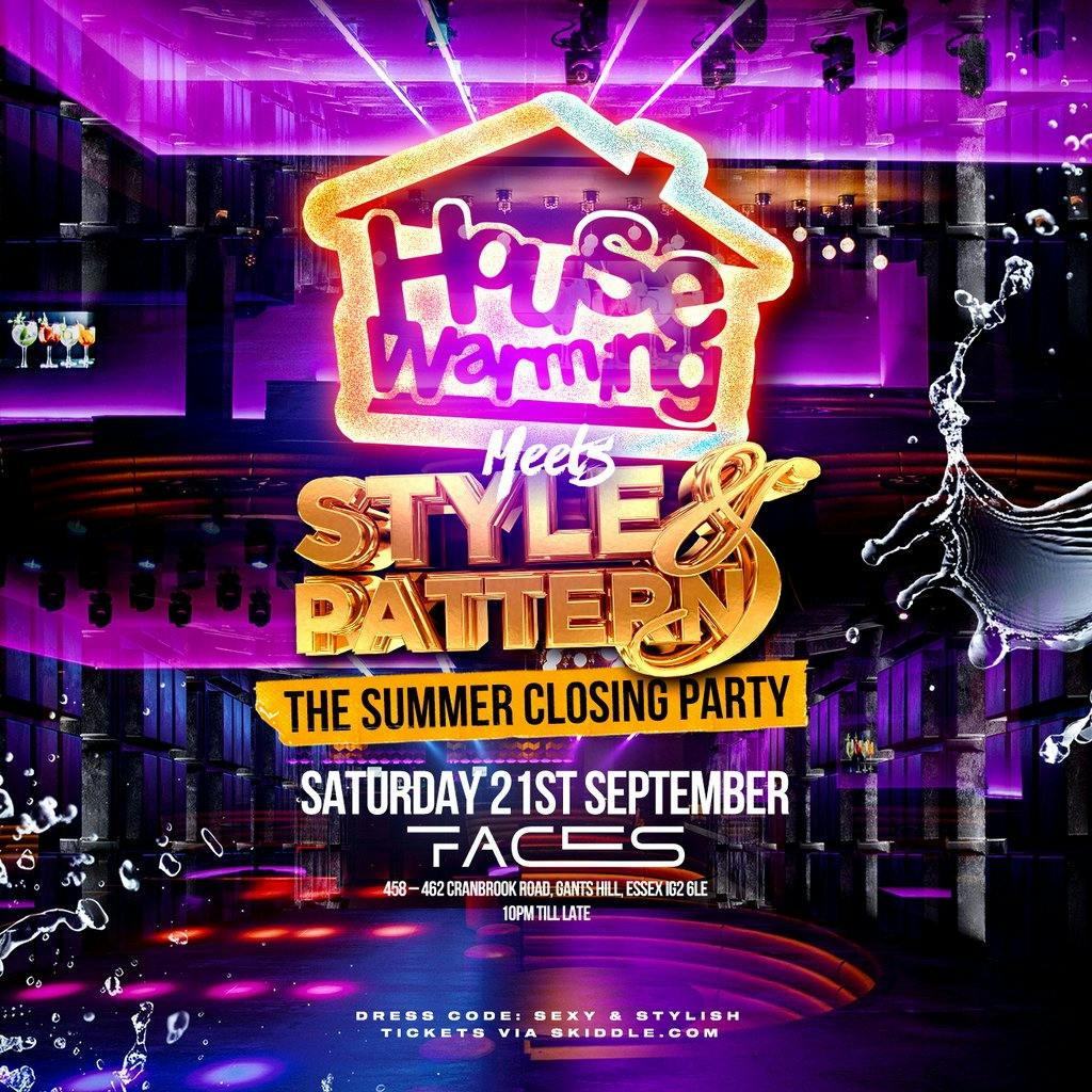 Tickets House Warming meets Style & Pattern The Summer Closing Party