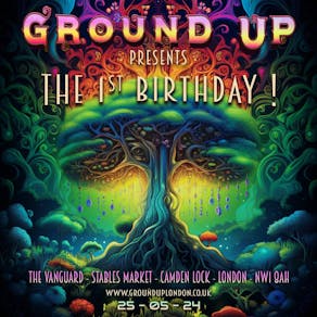 Ground Up 1st Birthday