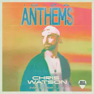 Ibiza Anthems with Chris Watson at Ibiza Rocks Hotel
