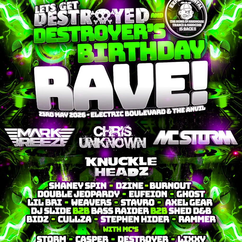 Let's get destroyed Vs experimental destroyers birthday rave at Electric Bulavard Bournemouth