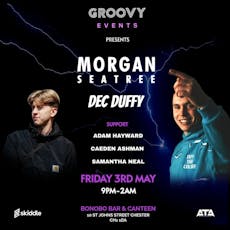 Groovy Events Presents MORGAN SEATREE & DEC DUFFY at Bonobo Bar And Canteen