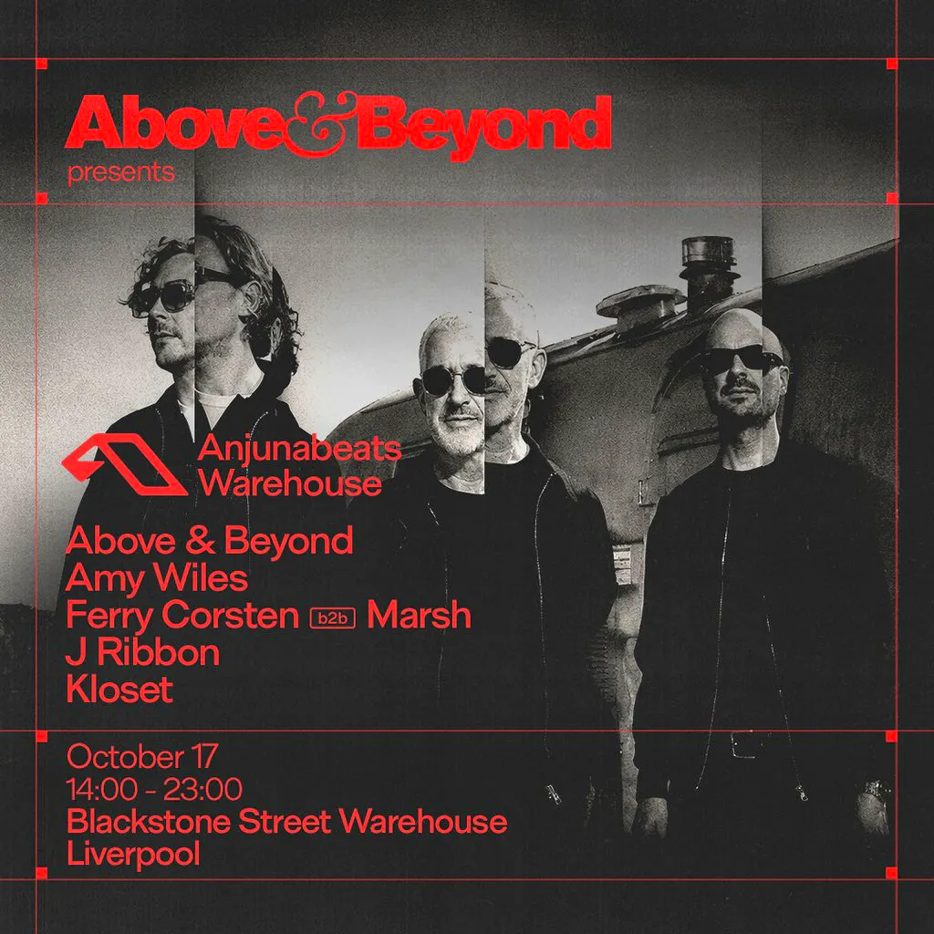 Above & Beyond presents Anjunabeats Liverpool at Blackstone Street Warehouse