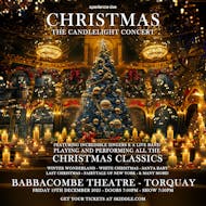 Christmas - The Candlelight Concert - Torquay at Babbacombe Theatre
