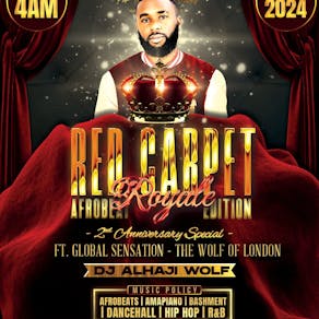 RED CARPET ROYALE (NYE) - 2ND ANNIVERSARY SPECIAL : Alhaji Wolf