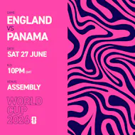 ENGLAND vs PANAMA Sat 27/06/26 FANZONE at The Assembly Leamington