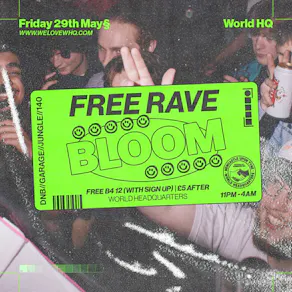 BLOOM - FREE RAVE - D'n'B, Jungle, UK Garage, 140