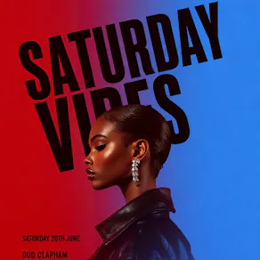 Saturday Vibes (£5 B4 Midnight With A Ticket)