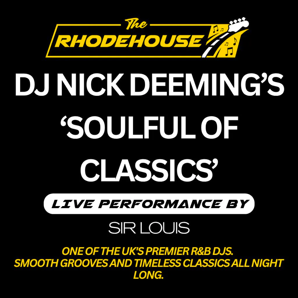 DJ Nick Deeming's 'Soulful of Classics' at The Rhodehouse