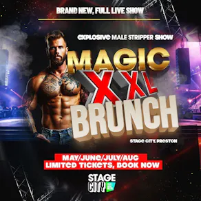 Magic XXL Stripper Brunch - The Wild X-Rated Party