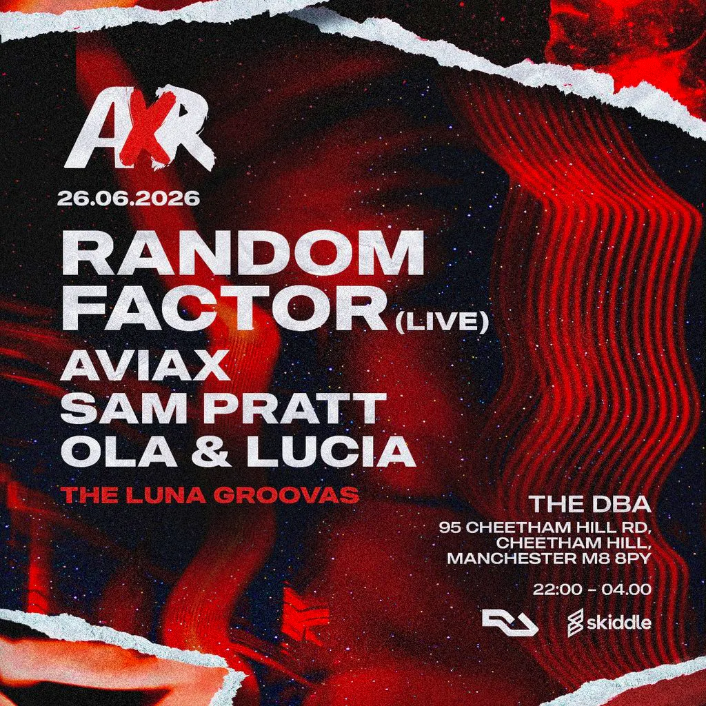 AXR - Random Factor (Live), Ola & Lucia + Residents at The DBA