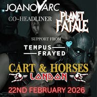 JOANovARC and Planet Fatale at the Cart and Horses at Cart And Horses: The Birthplace Of Iron Maiden