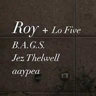 Emotion Wave: Roy + Lo Five // B.A.G.S // Jez Thelwell at Commune Liverpool