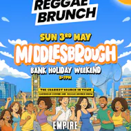 The Reggae Brunch - MIDDLESBROUGH - Sun 3 May at The Middlesbrough Empire
