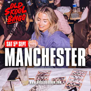 Old Skool Bingo Sat 5th Sep Manchester
