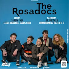 The Rosadocs - Leeds at Brudenell Social Club