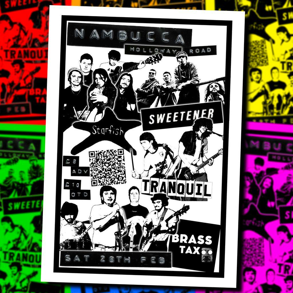 Nambucca Presents: Starfish/Sweetener/Tranquil/Brass Tax at Nambucca