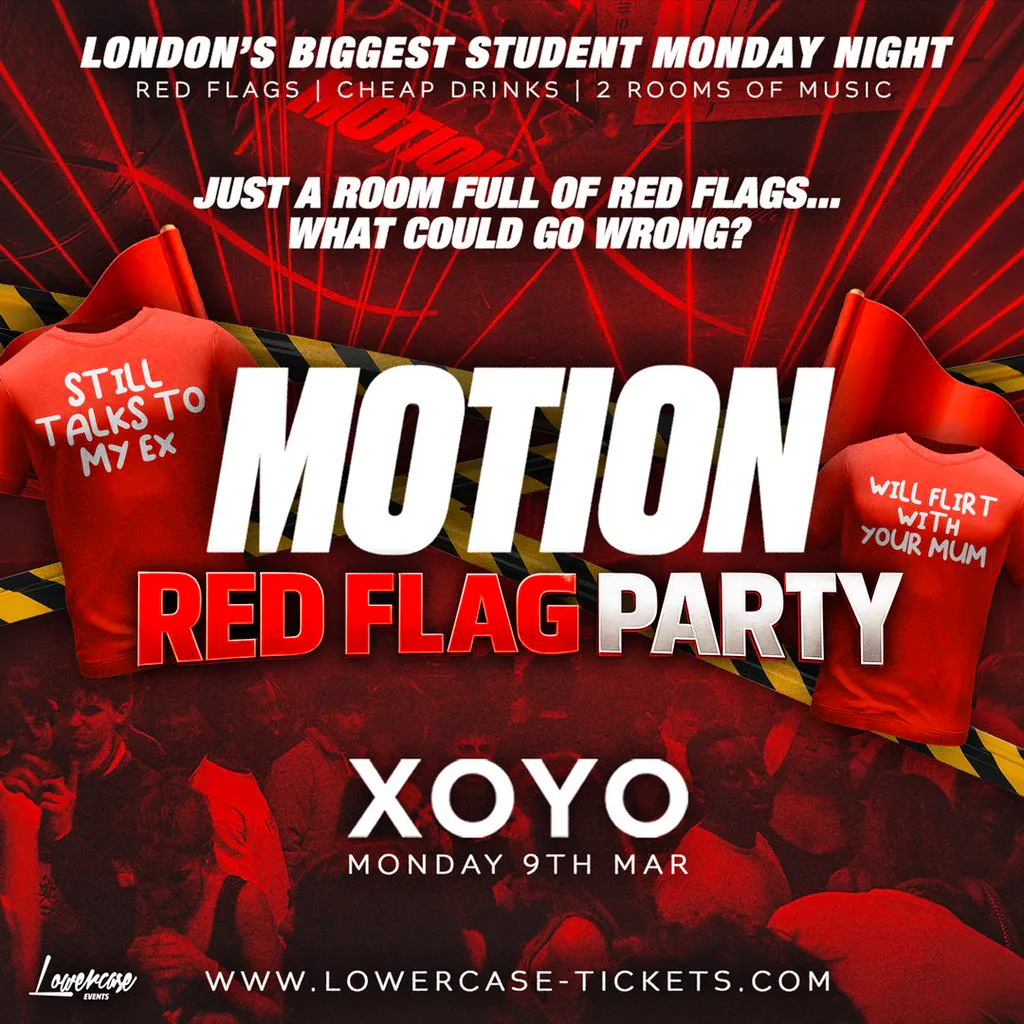 MOTION Every Monday - RED FLAG PARTY @ XOYO at XOYO