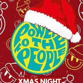 Power to the People Xmas night party