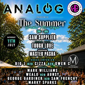 Analog & House Emporium 'SUMMER OUTDOOR ALL DAYER'