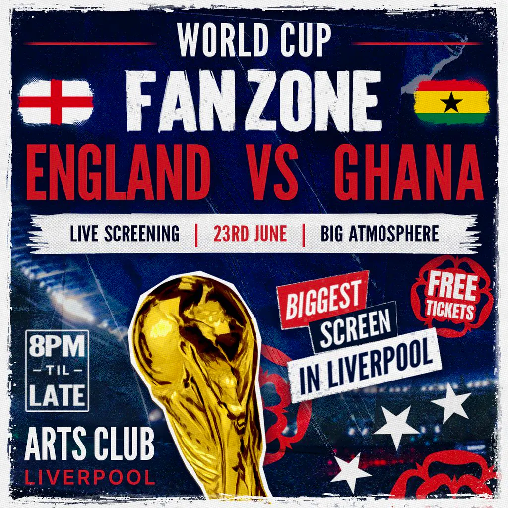 England VS Ghana - World Cup Fanzone at Arts Club
